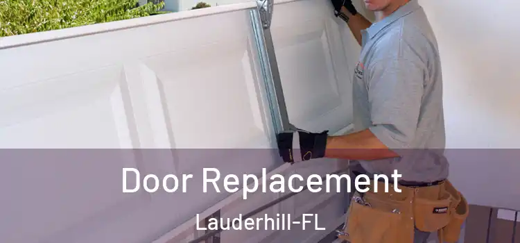 Door Replacement Lauderhill-FL